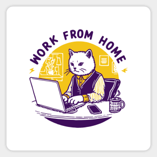 Work from home - cat design Magnet